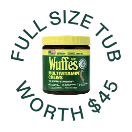 Full size tub of Wuffes Multivitamin Chews, worth $45