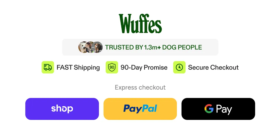 Wuffes, trusted by 1.3m+ dog people, with fast shipping, the 90-day promise and secure checkout, above the express checkout buttons: Shop Pay, PayPal and Google Pay