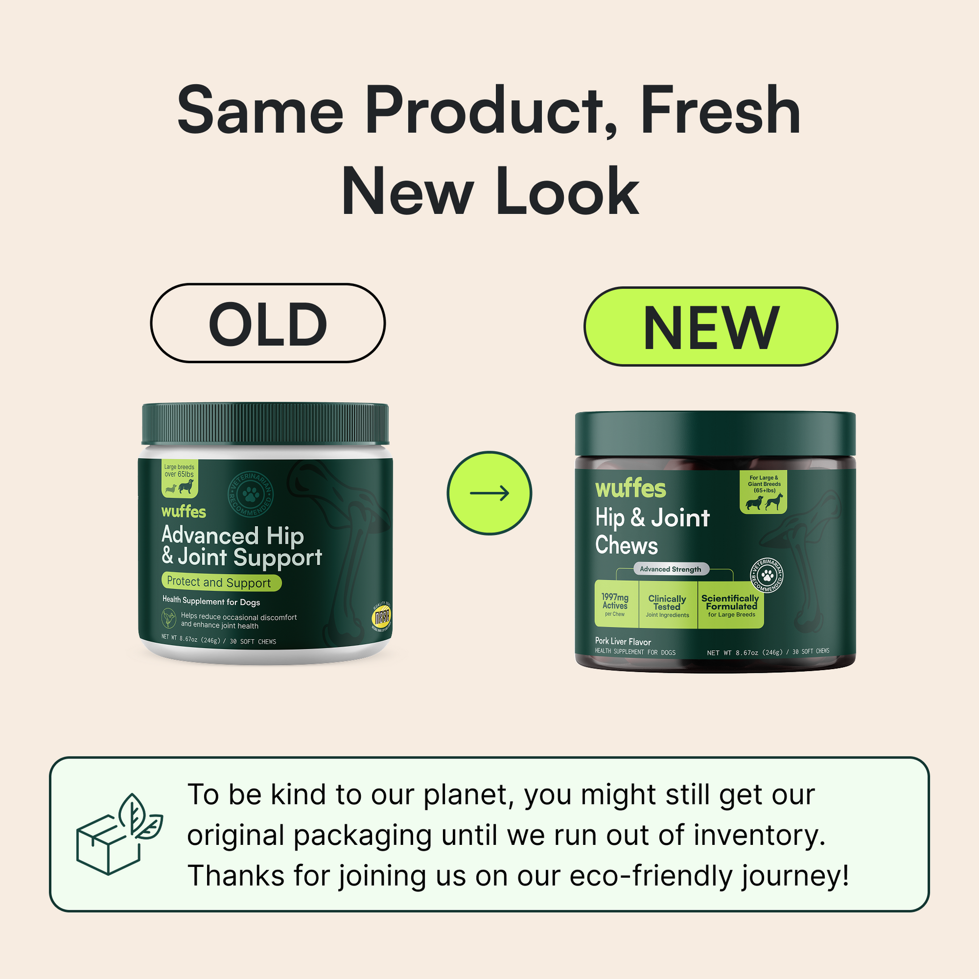 Comparison of old and new packaging designs for dog hip and joint chews with eco-friendly message.