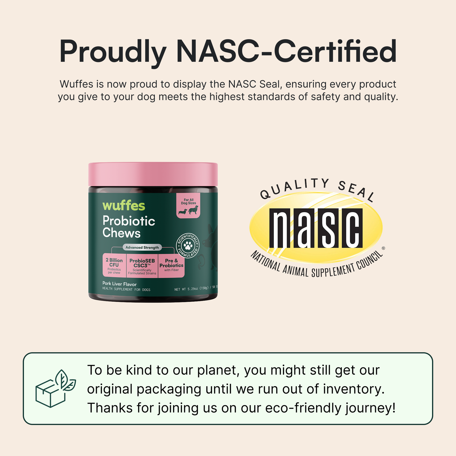 Container of Wuffes Probiotic Chews and the NASC Quality Seal for animal supplements